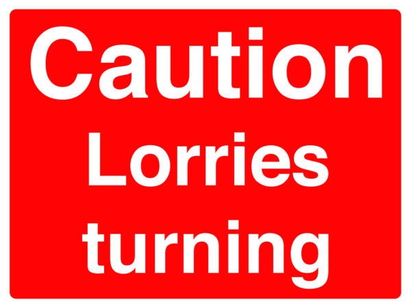 GSC09 - 450x600mm Caution Lorries turning stanchion sign