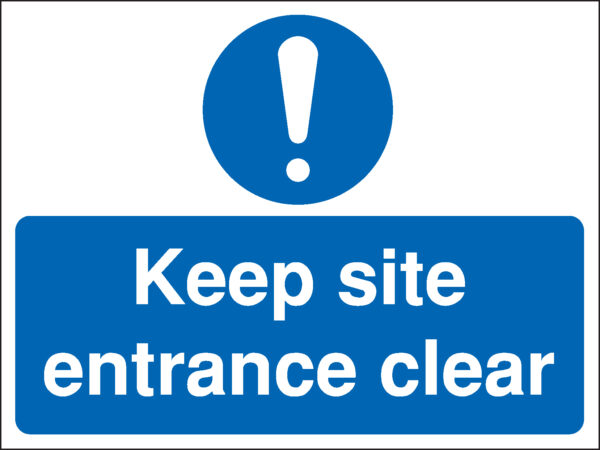 MD115AMRP - 450x600mm Keep site entrance clear Construction Sign - Rigid