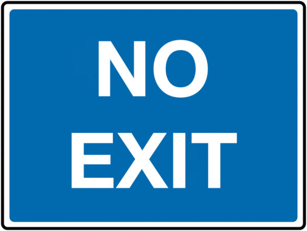 TRF0162EW - 450 x 600mm No Exit Class 1 Reflective Traffic Sign (Wall)