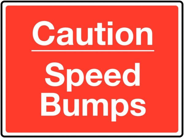 TRF0190EP - 450 x 600mm Caution Speed Bumps Class 1 Reflective Traffic Sign (Post)